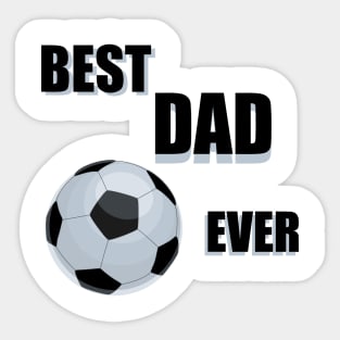 Best dad ever Sticker